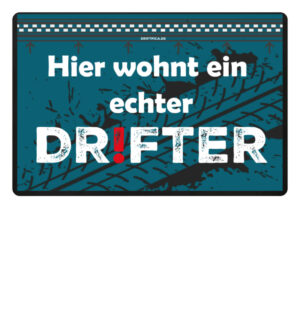 Hier wohnt ein echter DR!FTER - Fußmatte-16