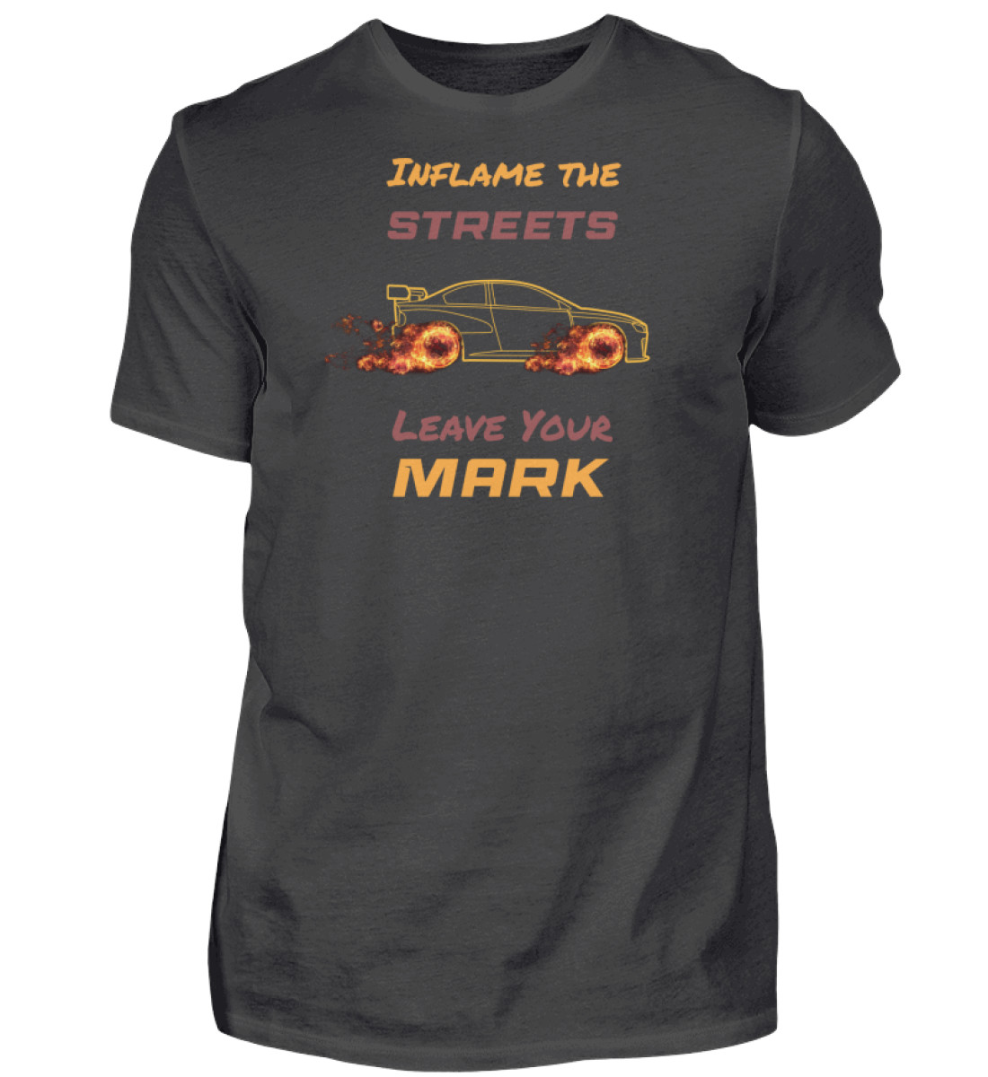 Inflame the Streets, Leave Your Mark! - Herren Premiumshirt-2989